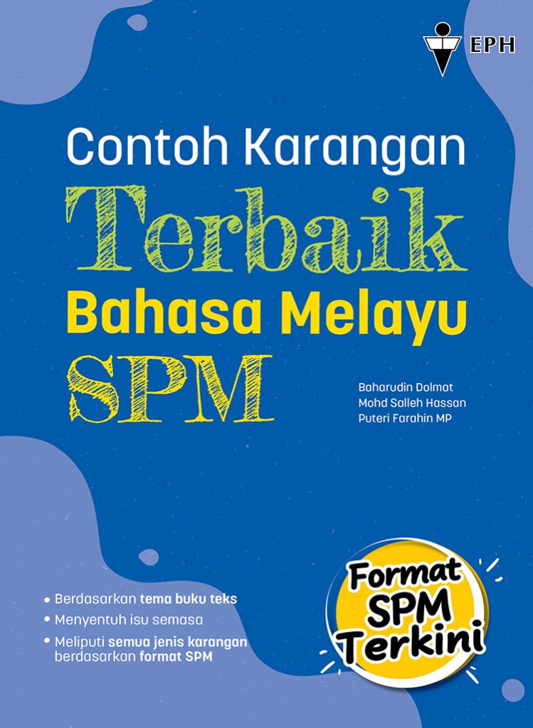 Contoh Karangan Terbaik Bahasa Melayu Spm Eph